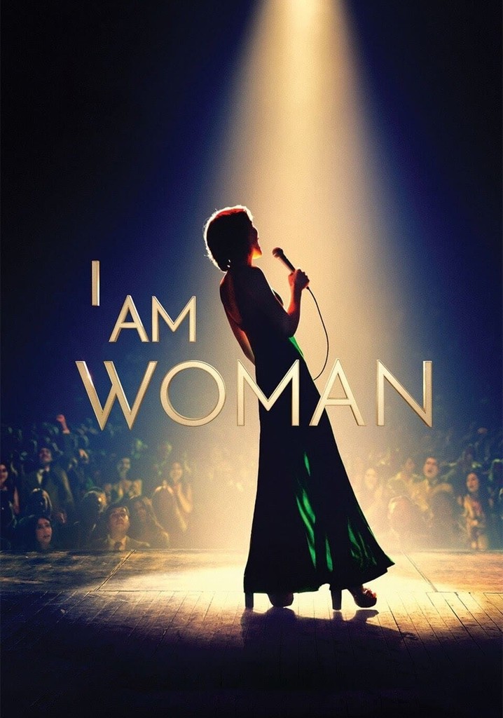 where can i watch the movie i am woman